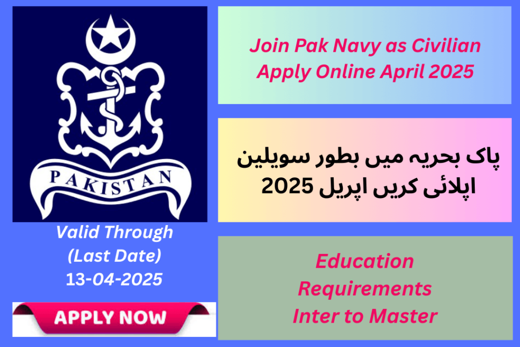 Join Pak Navy as Civilian Apply Online April 2025
