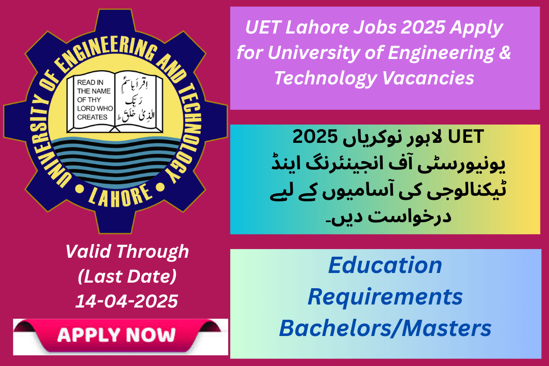 UET Lahore Jobs 2025 advertisement