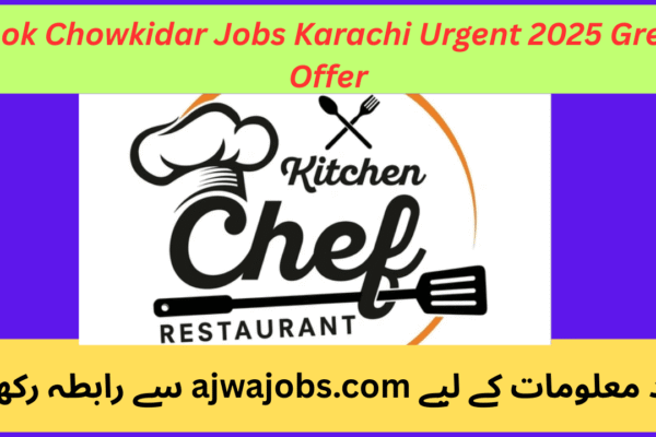Cook Chowkidar Jobs Karachi Urgent 2025 Great Offer