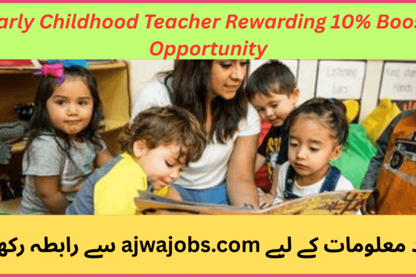 Early Childhood Teacher Rewarding 10% Boost Opportunity