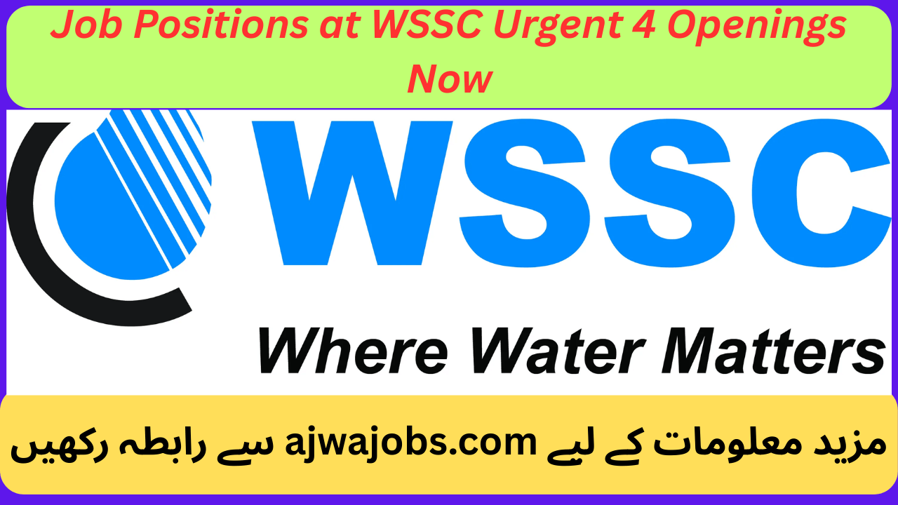 Job Positions at WSSC Urgent 4 Openings Now