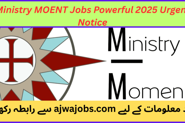 Ministry MOENT Jobs Powerful 2025 Urgent Notice